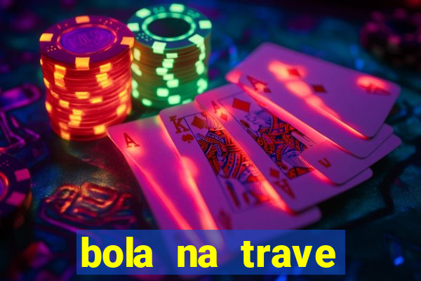 bola na trave betano como funciona